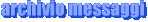 archivio messaggi